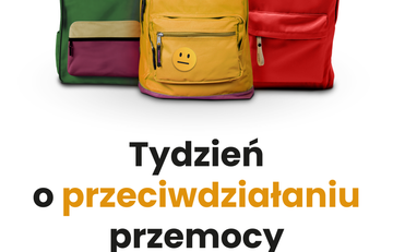 Tydzień o przeciwdziałaniu przemocy rówieśniczej